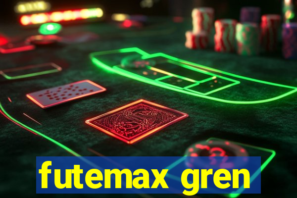 futemax gren